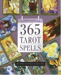 365 Tarot Spells by Sasha Graham