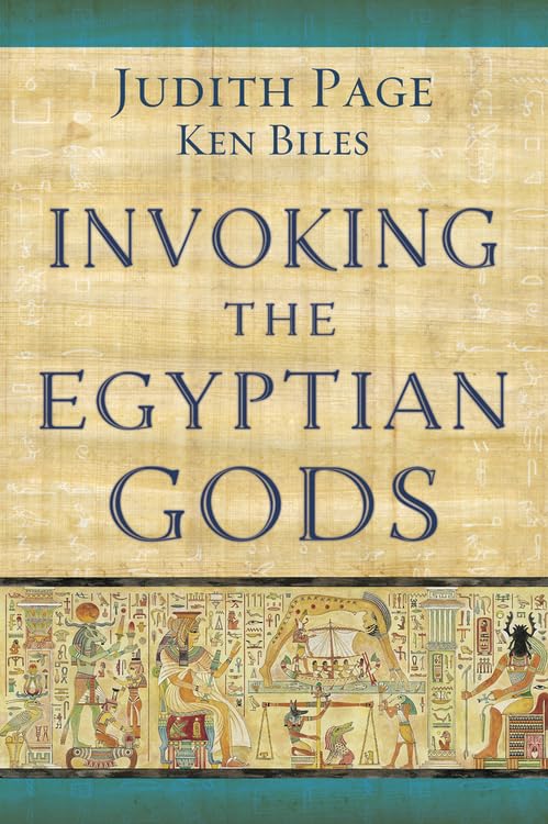 Invoking the Egyptian Gods by Judith Page, Ken Biles