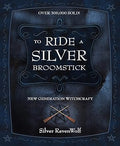 To Ride A Silver Broomstick