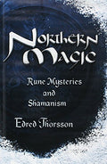 Northern Magic: Rune Mysteries and Shamanism (Llewellyn's World Magic Series) by Thorsson, Edred