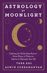 Astrology by Moonlight by Tara Aal