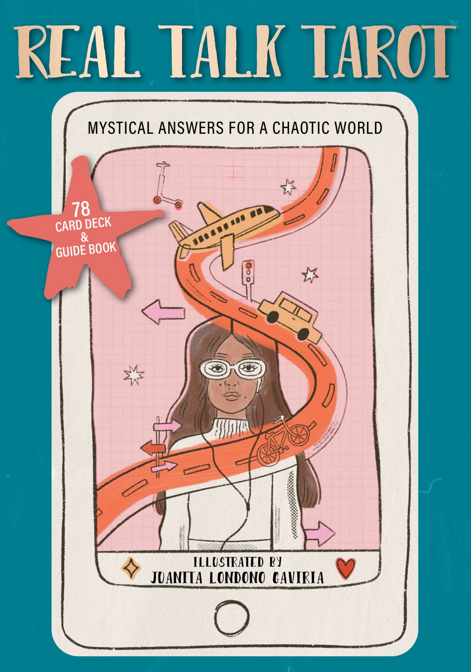 Real Talk Tarot - Mystical Answers for a Chaotic World - 78-card Deck and Guide Book